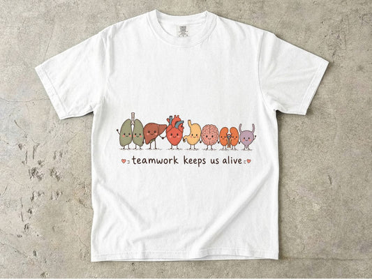 Teamwork Keeps Us Alive T-Shirt — Cute Cute Organs Illustration Tee