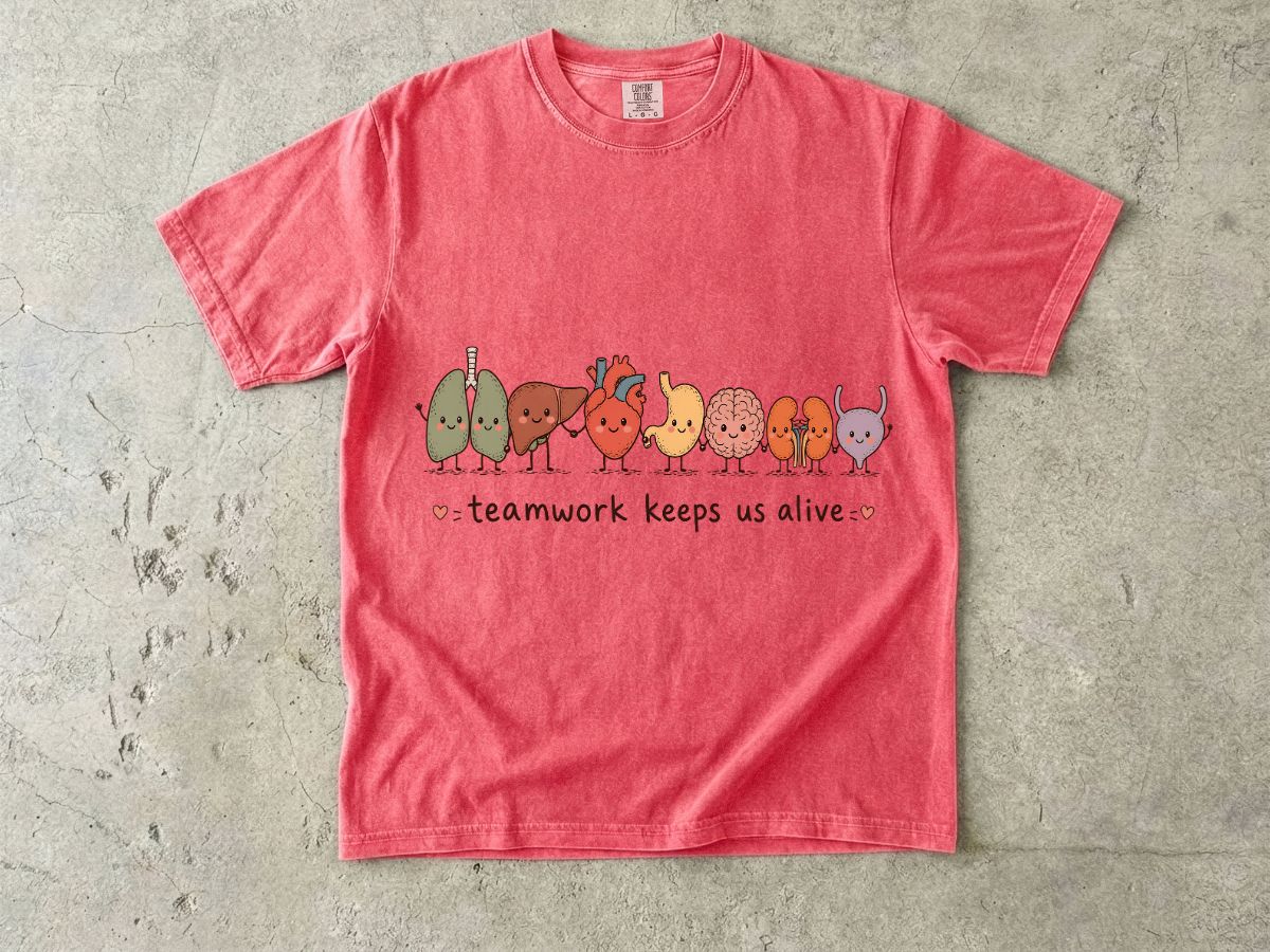Teamwork Keeps Us Alive T-Shirt — Cute Cute Organs Illustration Tee