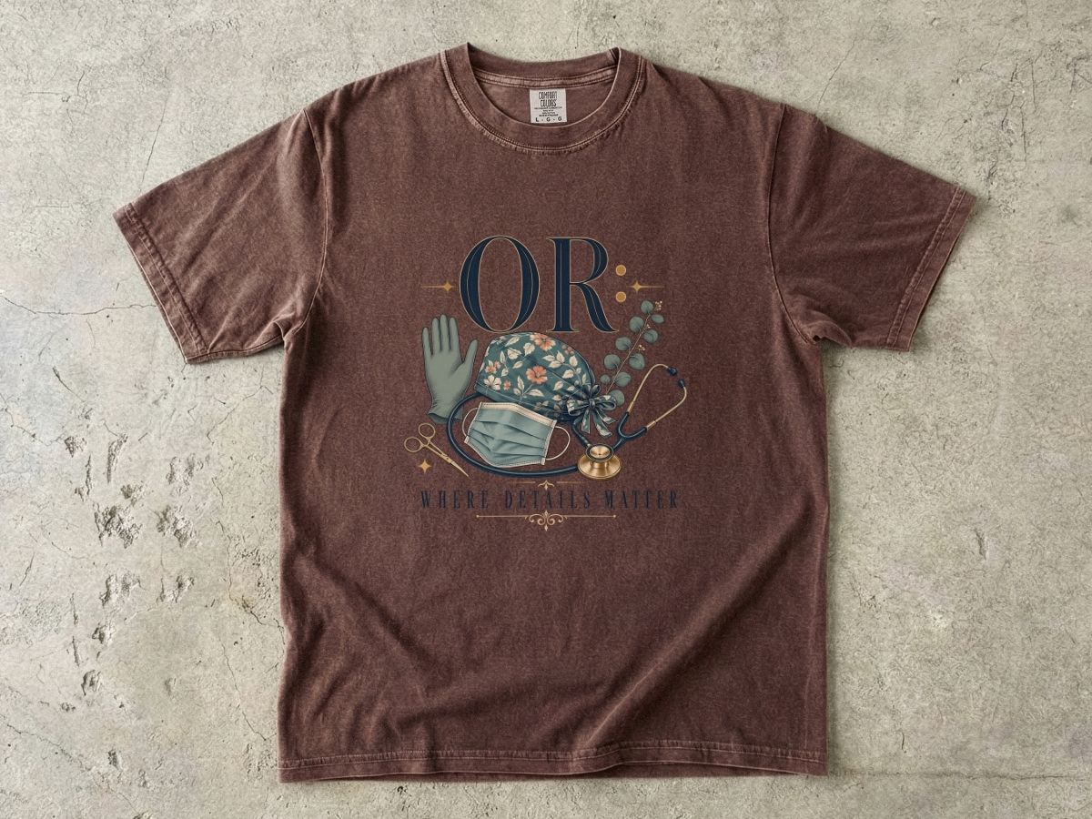 OR Nurse Scrub Cap & Stethoscope T-Shirt — "Where Details Matter"