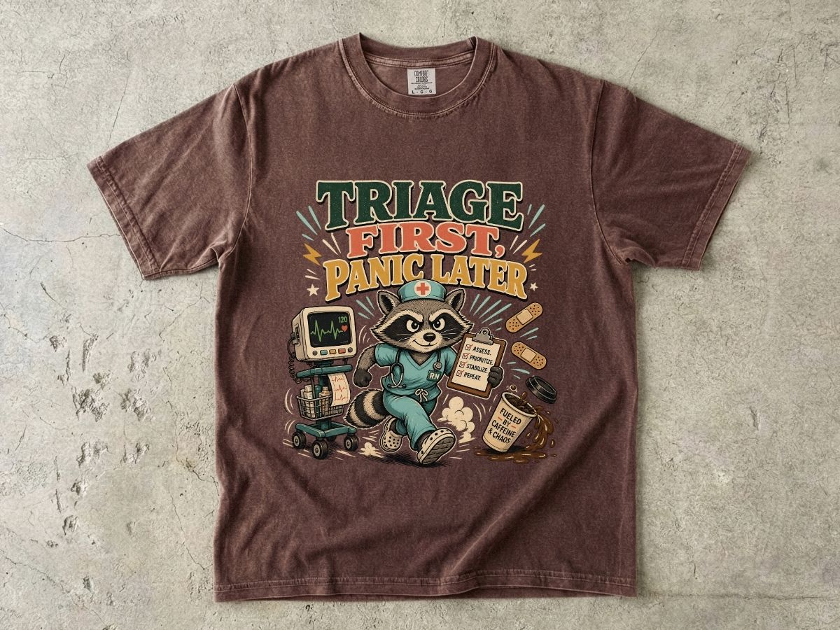 Triage First, Panic Later T-Shirt — Cute Raccoon ER Medic Graphic Tee