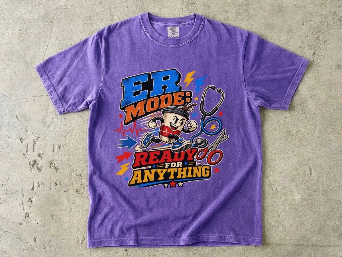 ER Mode T-Shirt — "Ready for Anything" Emergency Medicine Graphic Tee