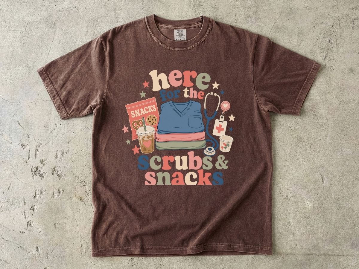 Here for the Scrubs & Snacks T-Shirt — Funny Nurse Medical Tee