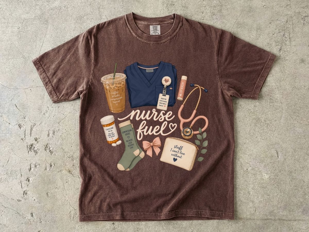 Nurse Fuel Shirt | Nurse Essentials Gift Tee