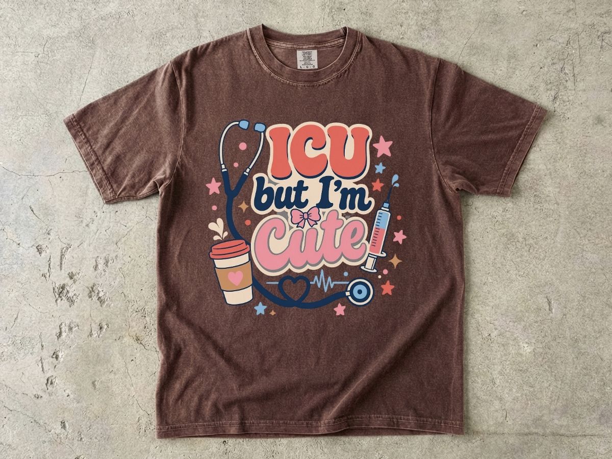 ICU But I'm Cute Shirt | Funny ICU Nurse Gift Tee