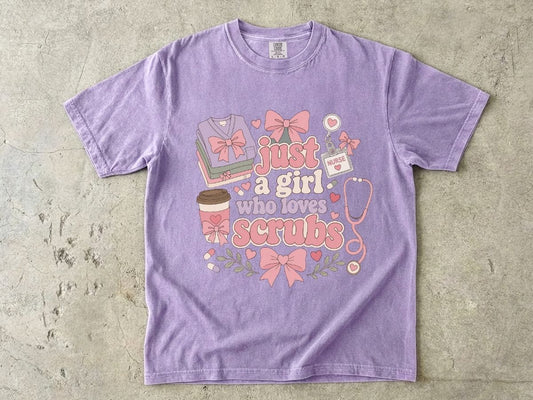 Just a Girl Who Loves Scrubs Shirt | Cute RN Nurse Tee