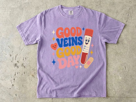 Good Veins Good Day Shirt | Phlebotomy Nurse Gift Tee
