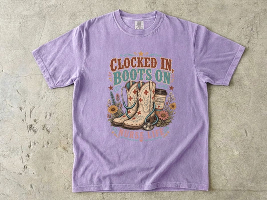 Nurse Life T-Shirt – "Clocked In, Boots On" Western Nurse Graphic Tee