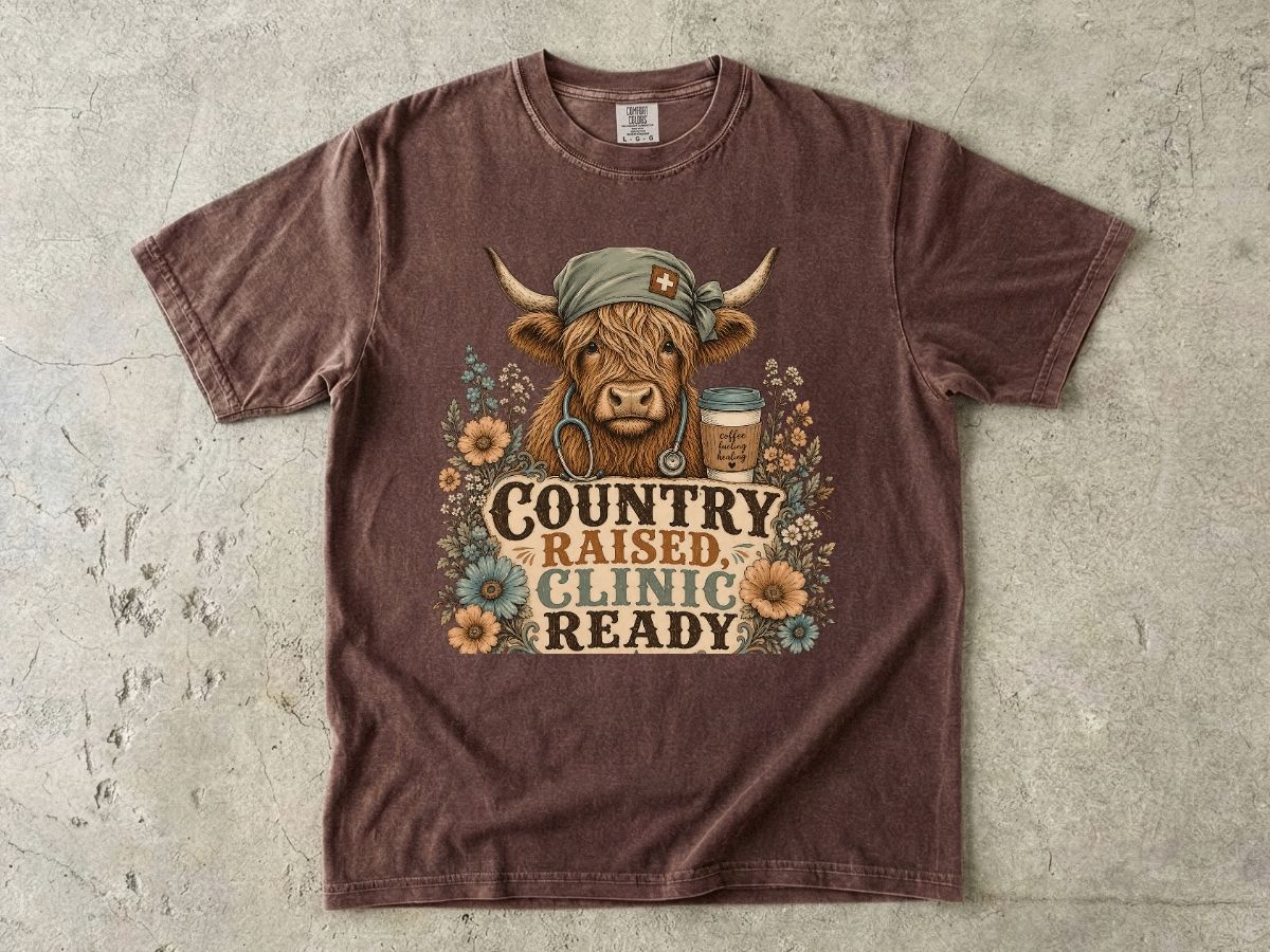 Country Raised, Clinic Ready T-Shirt — Rustic Cow Nurse Graphic Tee