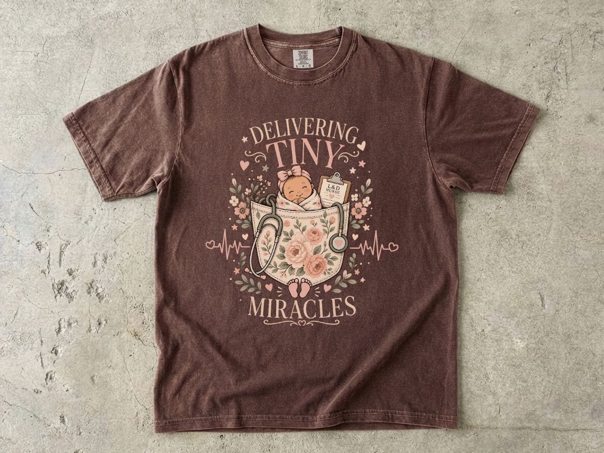Delivering Tiny Miracles L&D Nurse Shirt | Labor & Delivery RN Tee