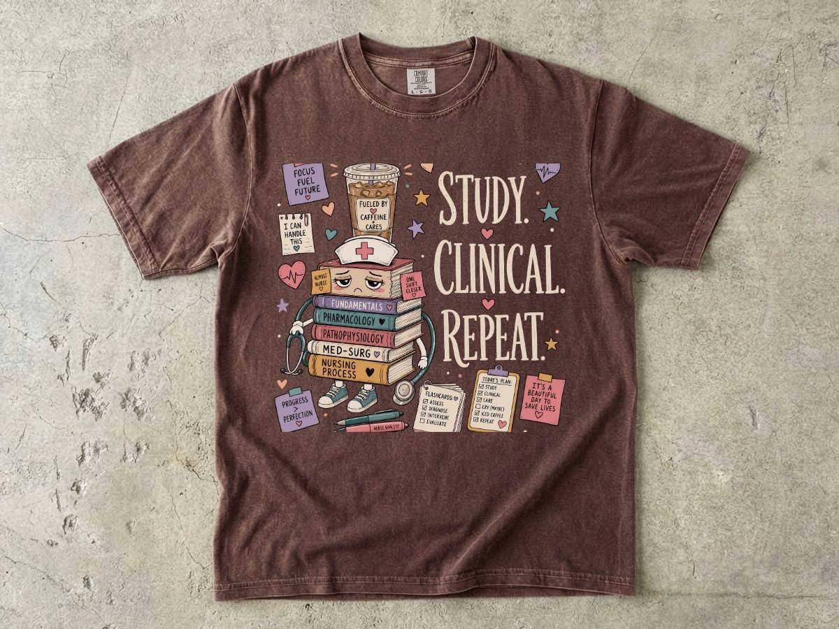 Study Clinical Repeat Nursing Student Shirt | Nursing School Tee
