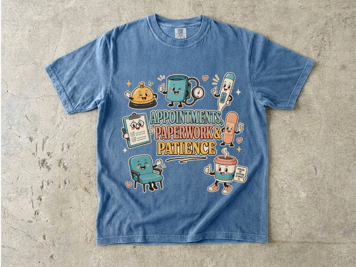 Appointments, Paperwork & Patience T-Shirt — Cute Desk Supplies Graphic Tee