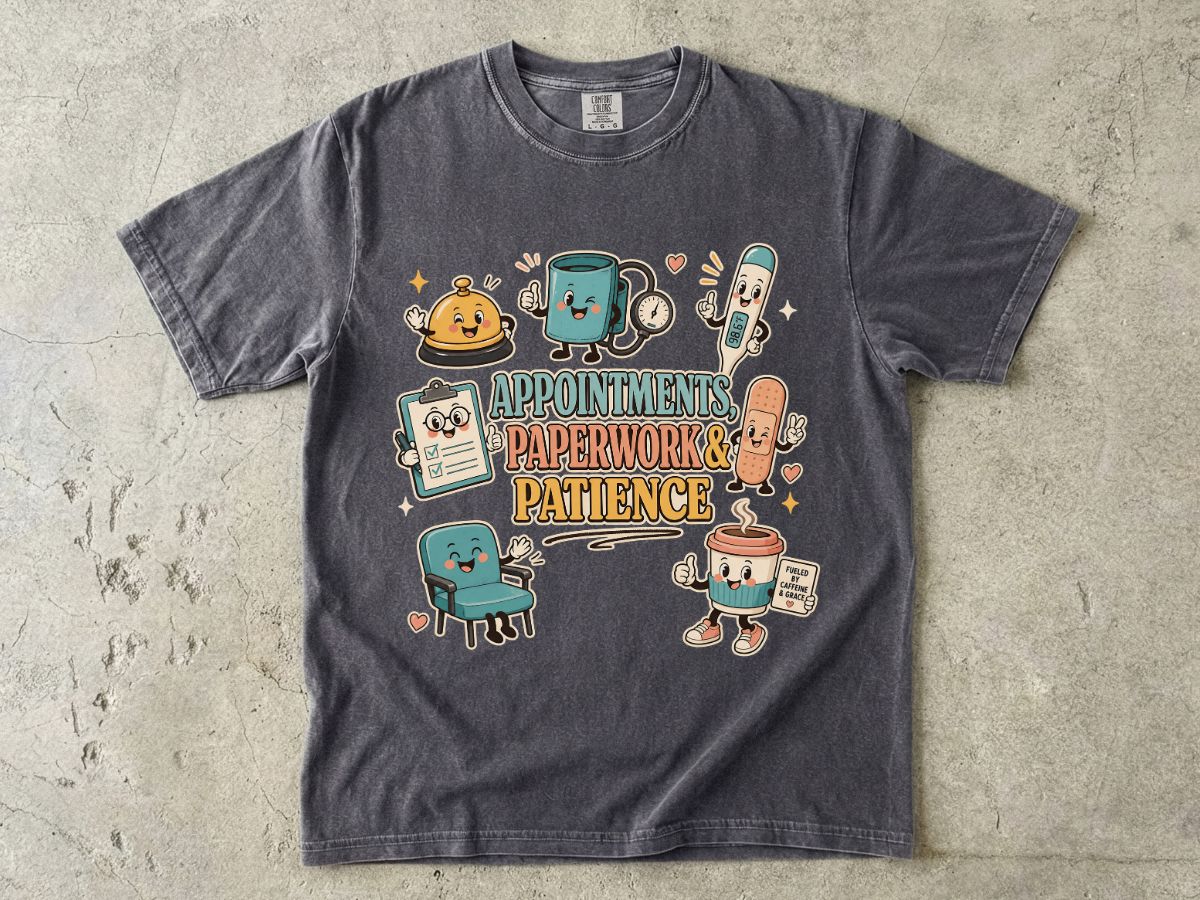 Appointments, Paperwork & Patience T-Shirt — Cute Desk Supplies Graphic Tee