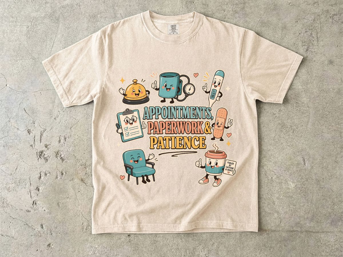 Appointments, Paperwork & Patience T-Shirt — Cute Desk Supplies Graphic Tee