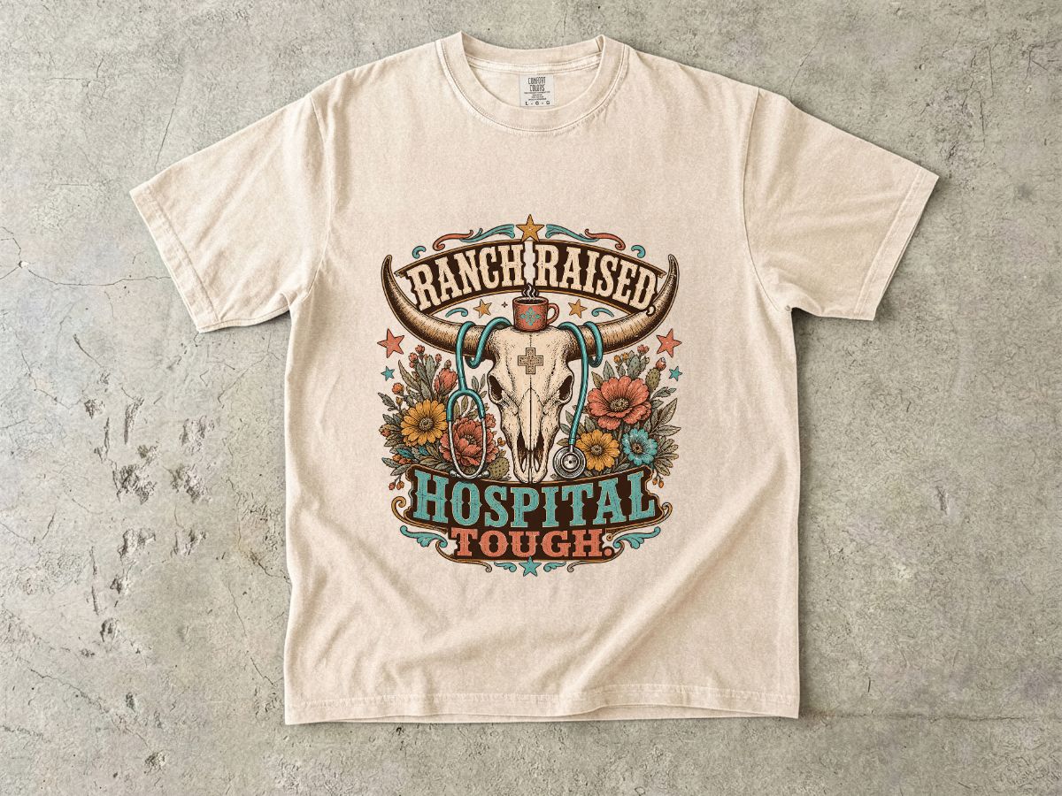 Hospital Tough Ranch-Raised Graphic T-Shirt