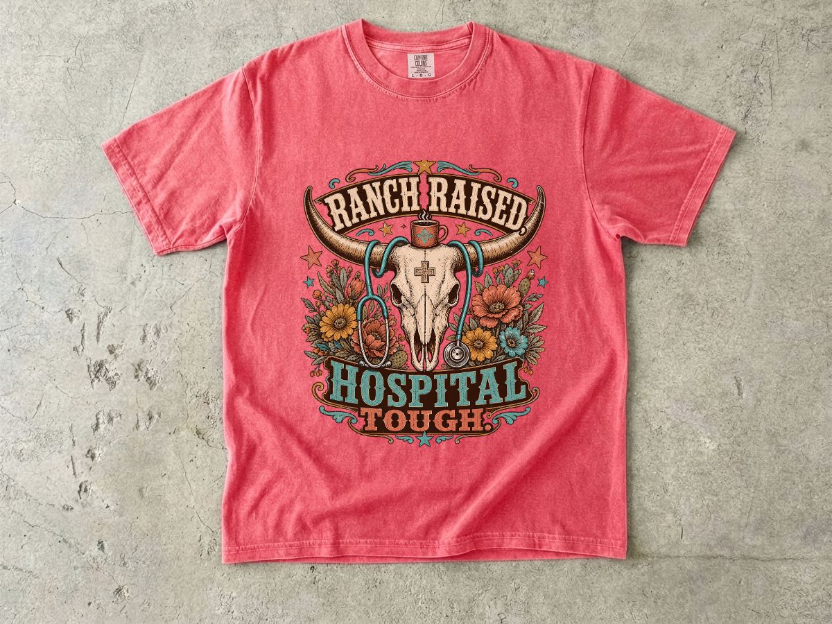 Hospital Tough Ranch-Raised Graphic T-Shirt
