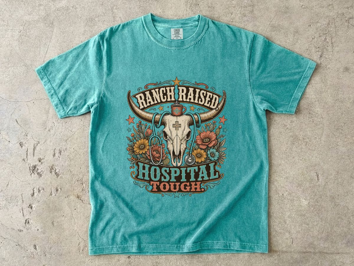 Hospital Tough Ranch-Raised Graphic T-Shirt