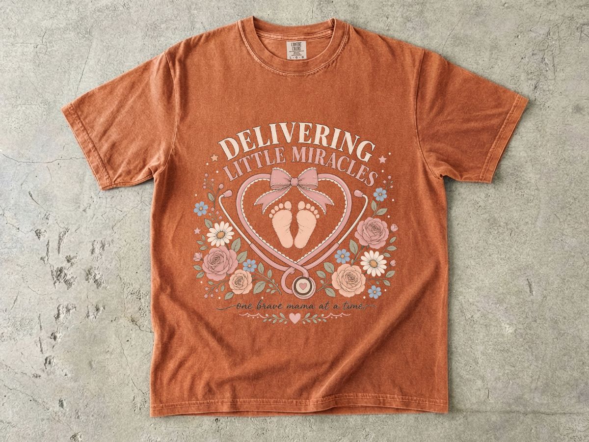 Delivering Little Miracles T-Shirt — Maternity Nurse & New Mom Baby Delivery Tee