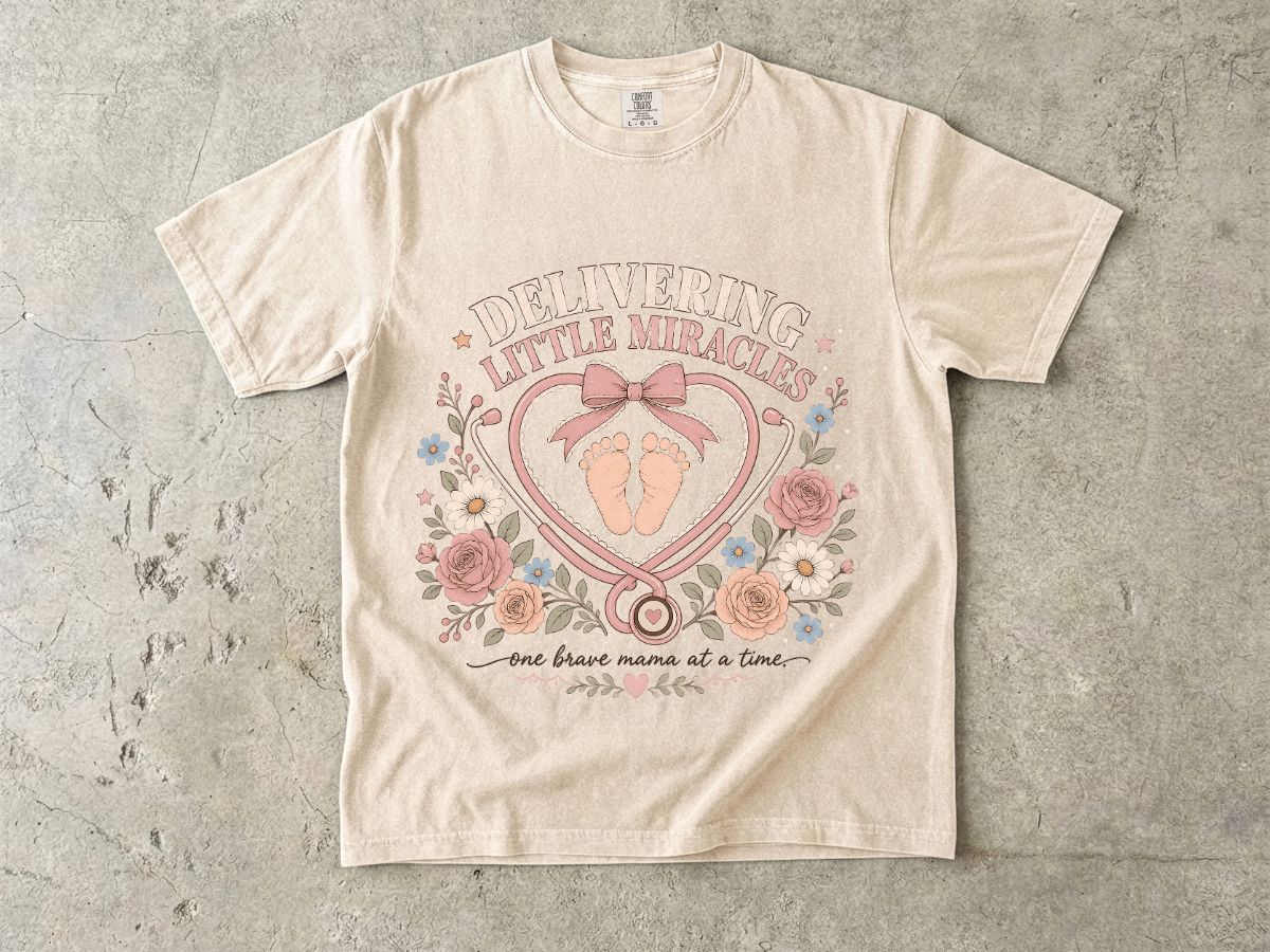 Delivering Little Miracles T-Shirt — Maternity Nurse & New Mom Baby Delivery Tee