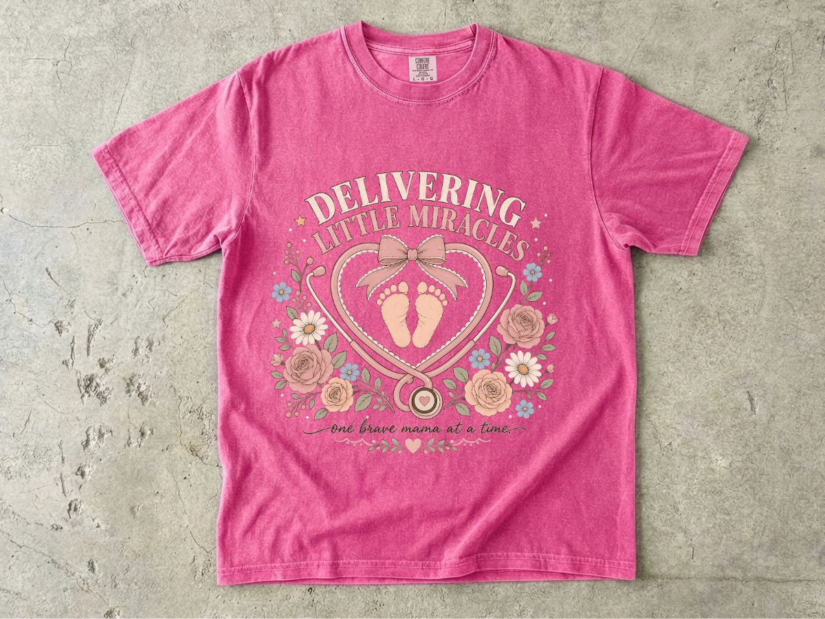 Delivering Little Miracles T-Shirt — Maternity Nurse & New Mom Baby Delivery Tee