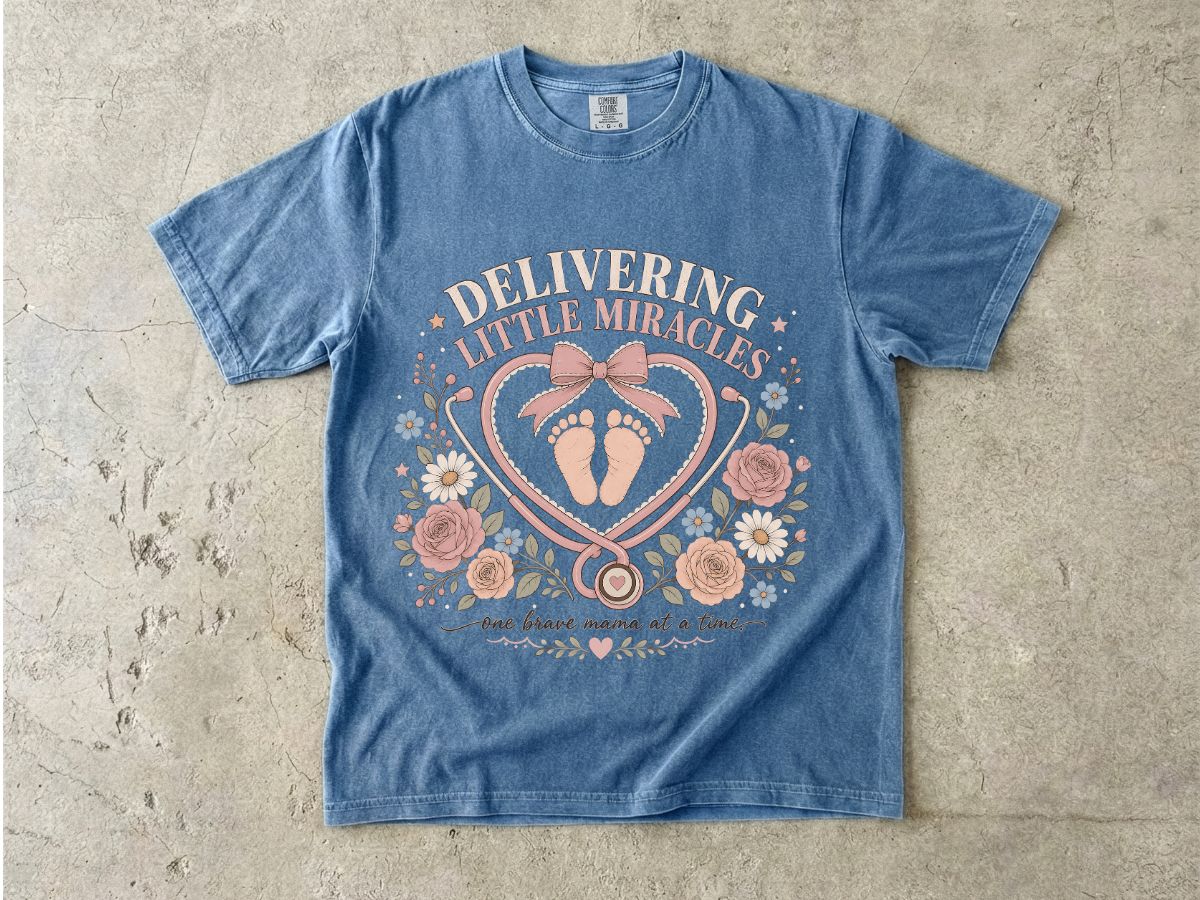 Delivering Little Miracles T-Shirt — Maternity Nurse & New Mom Baby Delivery Tee