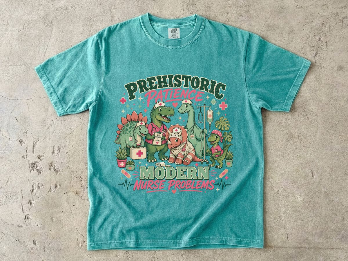 Nurse T‑Shirt — “Prehistoric Patience, Modern Nurse Problems” Dino Graphic Tee