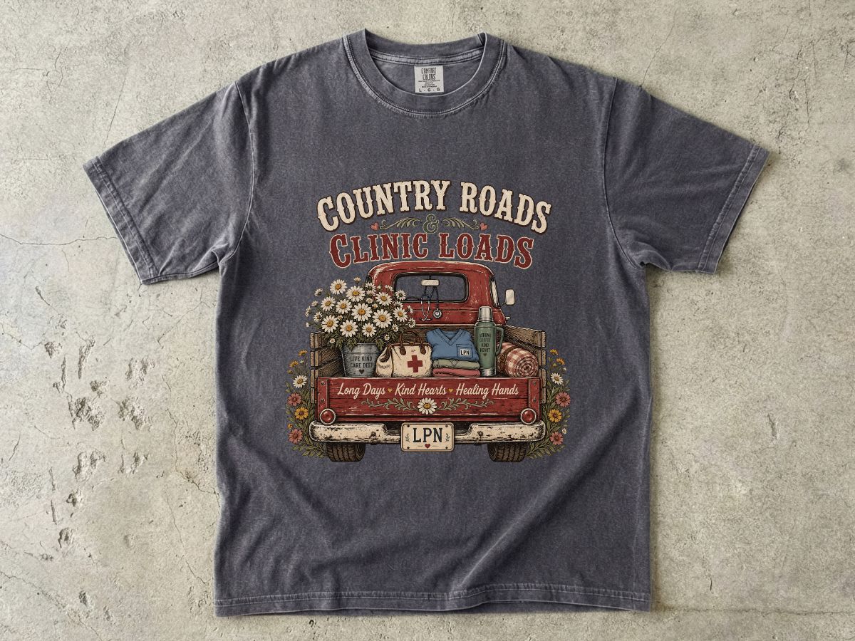 Country Roads Clinic Loads T-Shirt — LPN Vintage Truck Nurse Tee