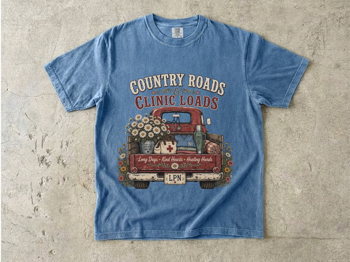 Country Roads Clinic Loads T-Shirt — LPN Vintage Truck Nurse Tee
