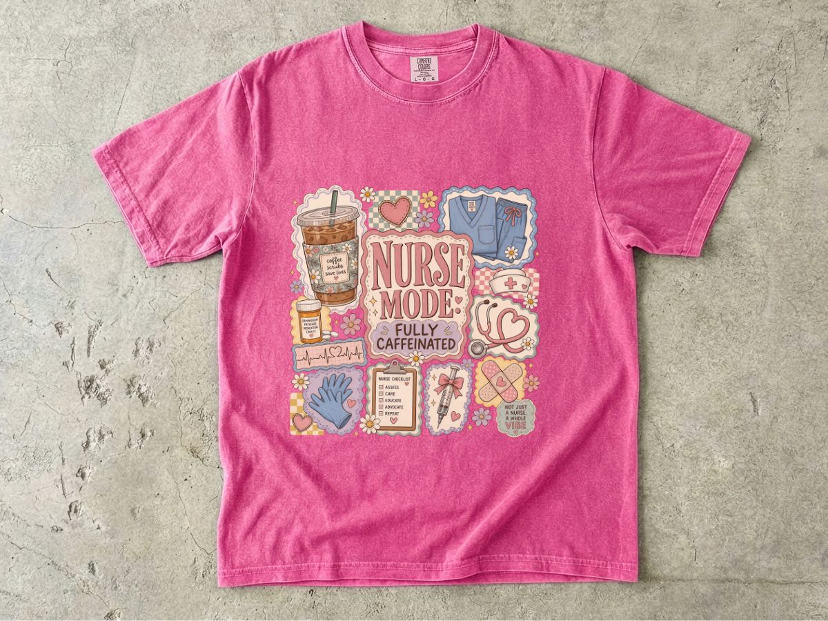 Nurse Mode T-Shirt — "Fully Caffeinated" Graphic Tee for Nurses