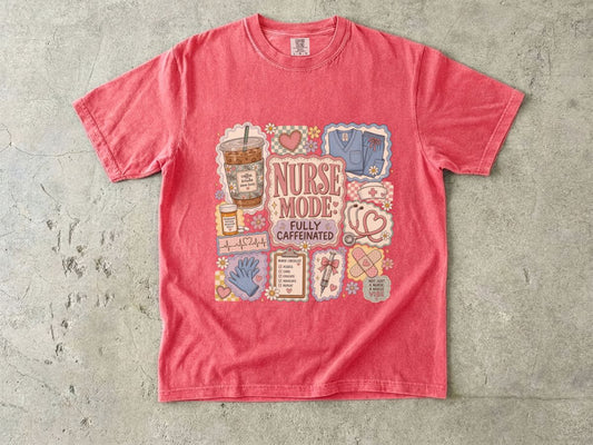 Nurse Mode T-Shirt — "Fully Caffeinated" Graphic Tee for Nurses
