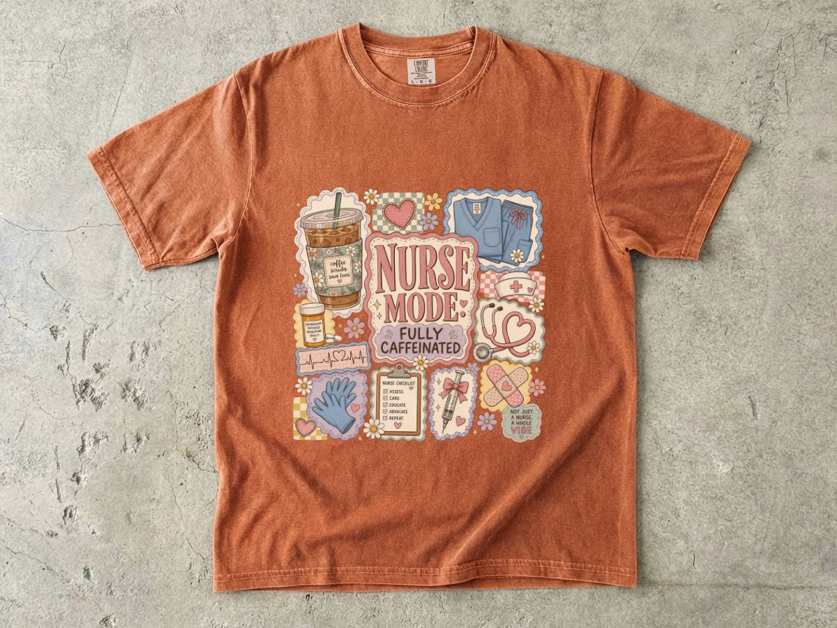 Nurse Mode T-Shirt — "Fully Caffeinated" Graphic Tee for Nurses