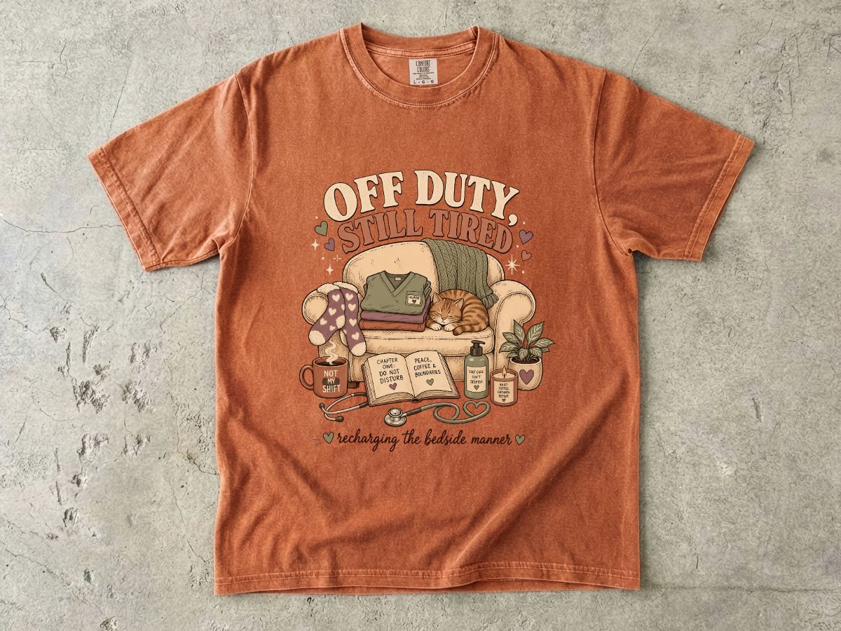 Off Duty Still Tired T-Shirt – Cozy Reading & Self-Care Graphic Tee