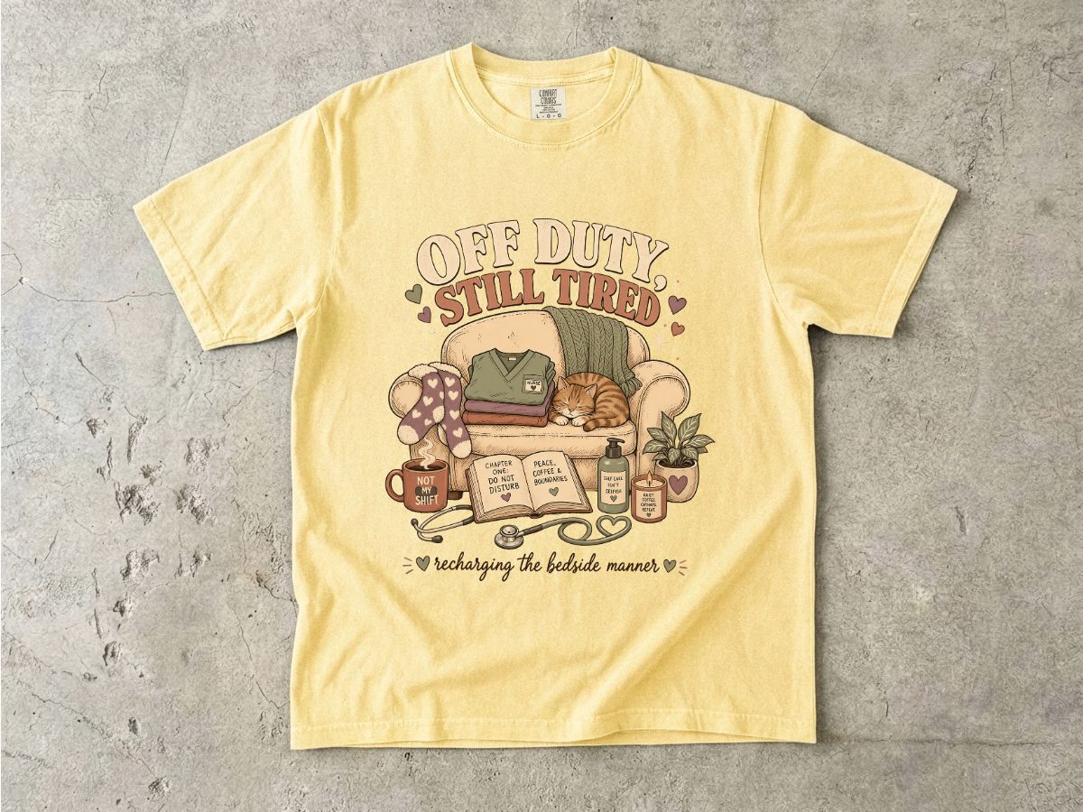 Off Duty Still Tired T-Shirt – Cozy Reading & Self-Care Graphic Tee