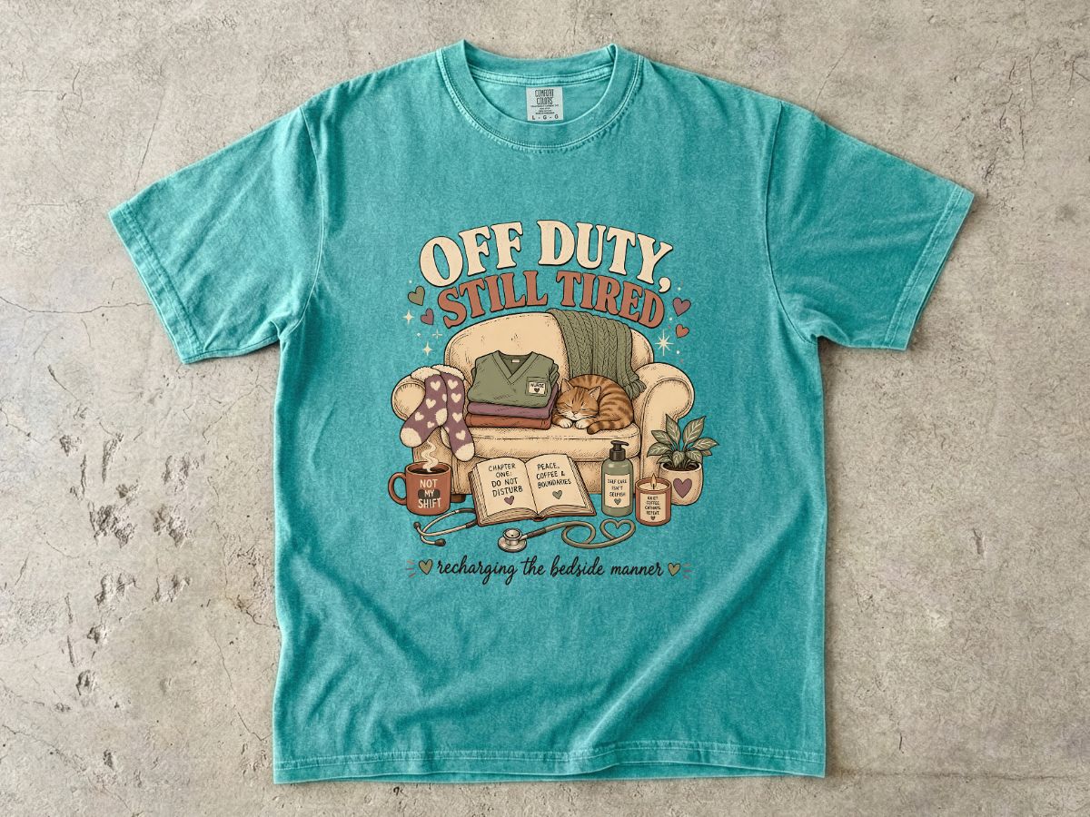 Off Duty Still Tired T-Shirt – Cozy Reading & Self-Care Graphic Tee