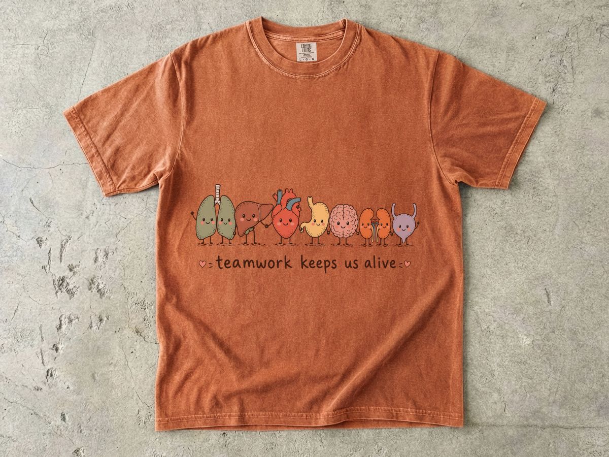 Teamwork Keeps Us Alive T-Shirt — Cute Cute Organs Illustration Tee