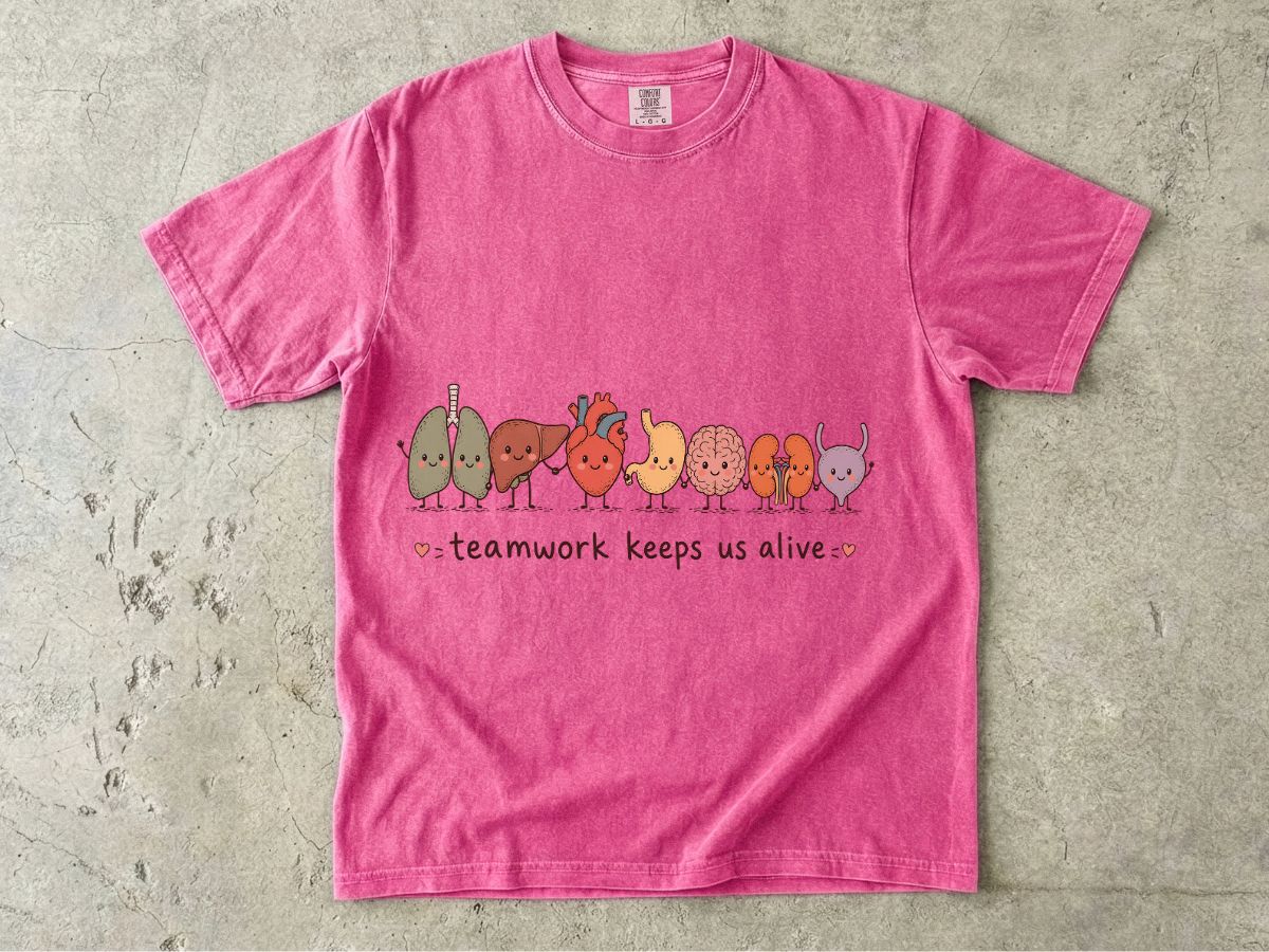 Teamwork Keeps Us Alive T-Shirt — Cute Cute Organs Illustration Tee