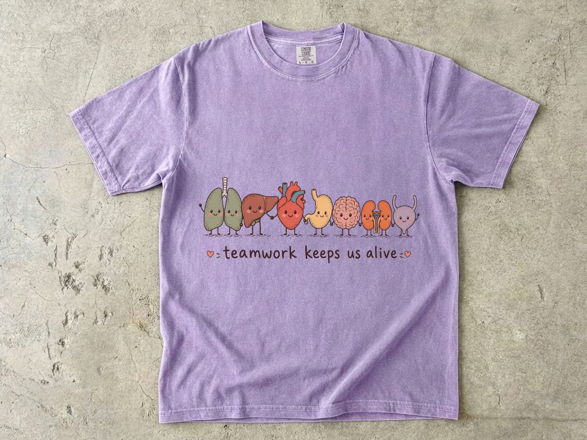 Teamwork Keeps Us Alive T-Shirt — Cute Cute Organs Illustration Tee