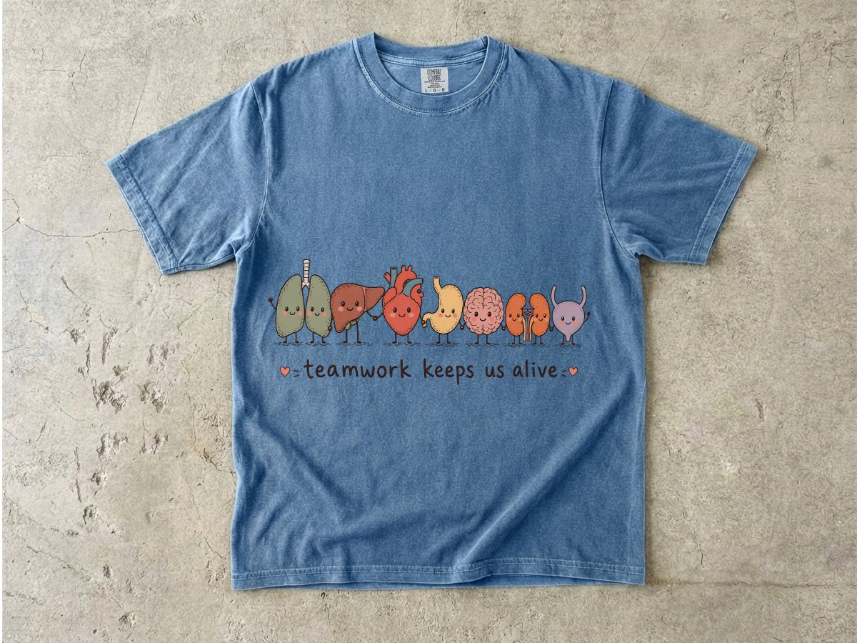 Teamwork Keeps Us Alive T-Shirt — Cute Cute Organs Illustration Tee