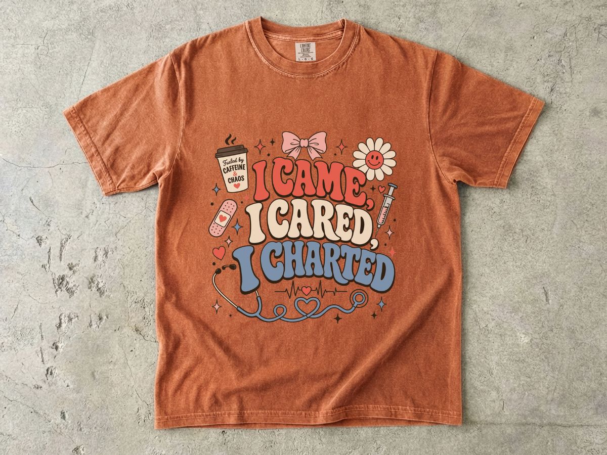 I Came I Cared I Charted Nurse T-Shirt — Cute Retro Medical Charting Tee