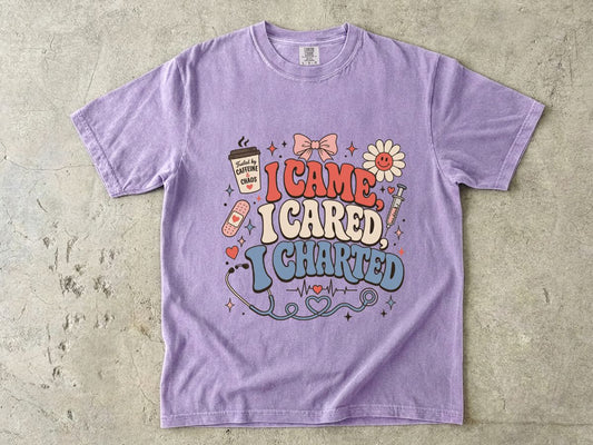 I Came I Cared I Charted Nurse T-Shirt — Cute Retro Medical Charting Tee