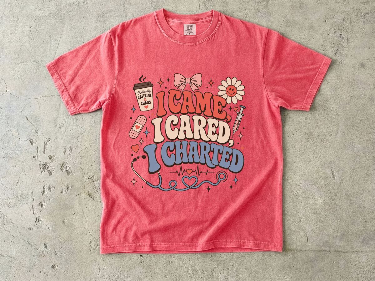 I Came I Cared I Charted Nurse T-Shirt — Cute Retro Medical Charting Tee