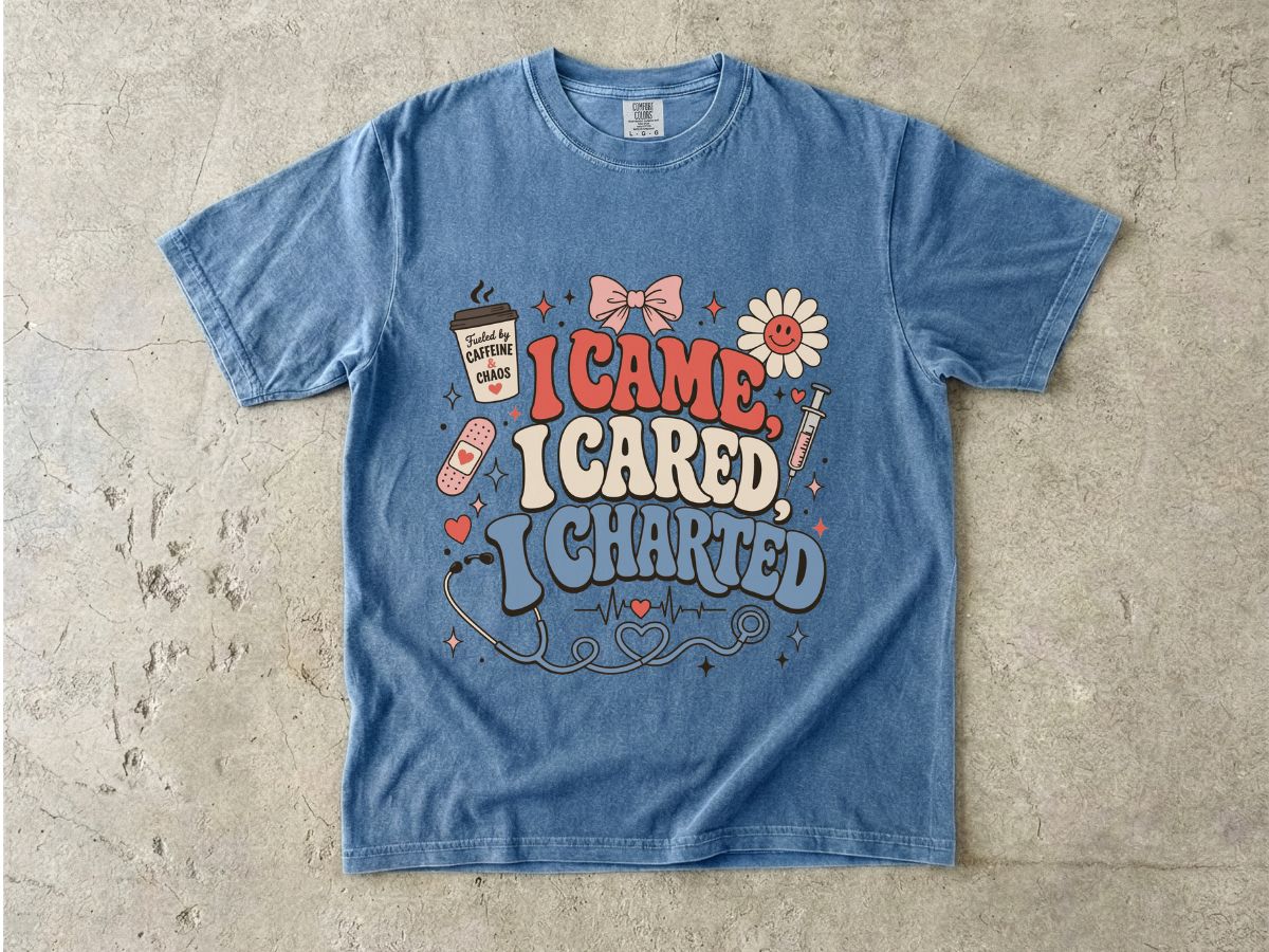 I Came I Cared I Charted Nurse T-Shirt — Cute Retro Medical Charting Tee