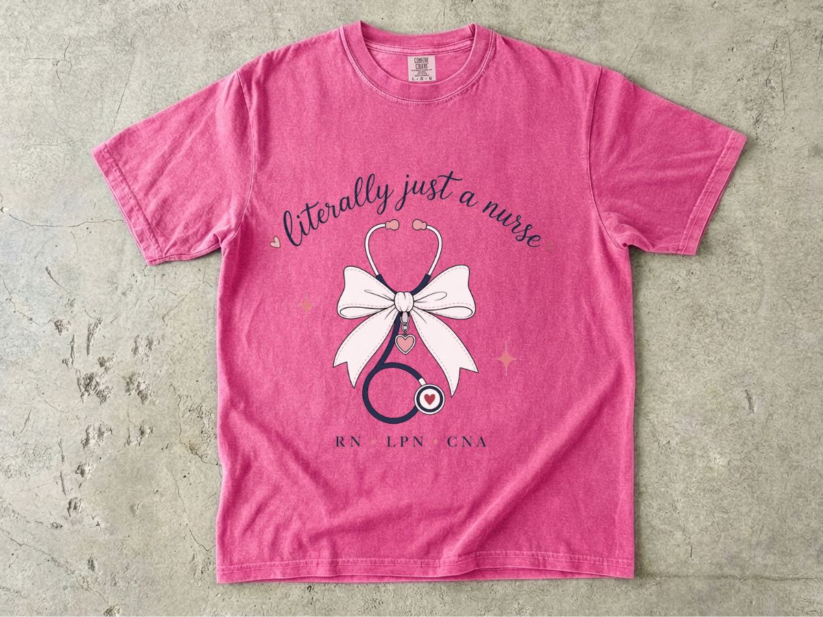 Nurse Stethoscope Tee - "Literally Just a Nurse" Graphic T-Shirt