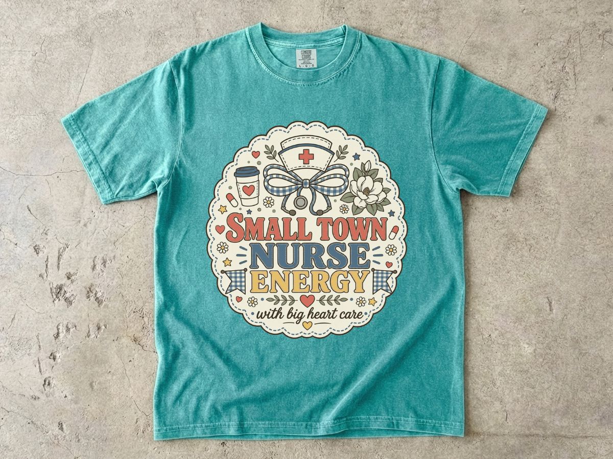 Small Town Nurse Energy T-Shirt — With Big Heart Care Nursing Tee