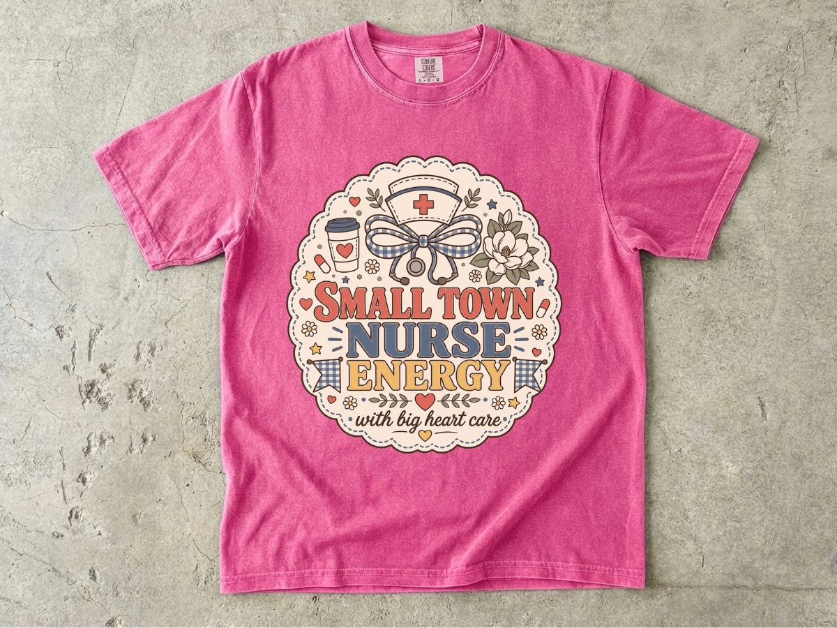 Small Town Nurse Energy T-Shirt — With Big Heart Care Nursing Tee
