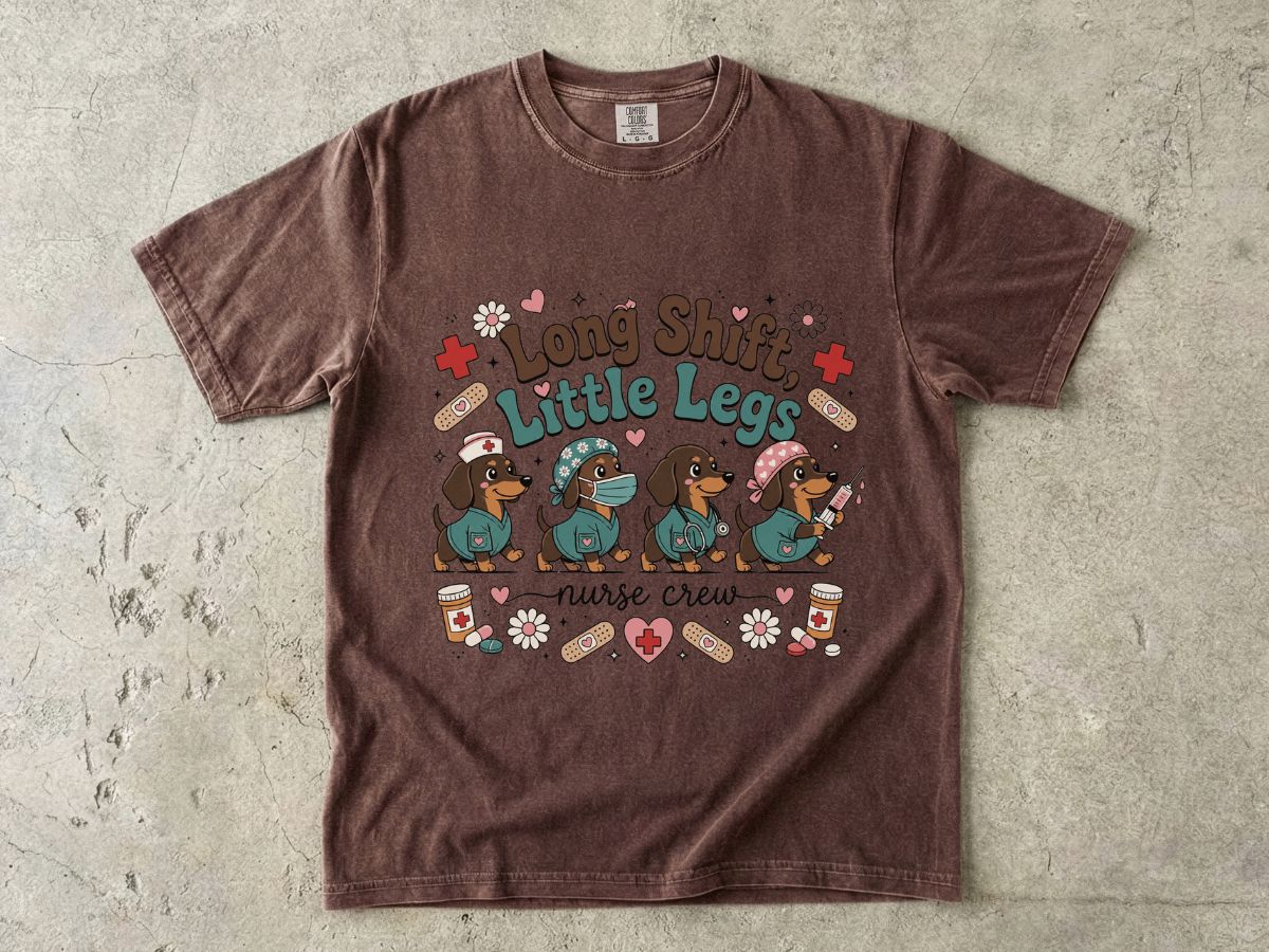 Long Shift, Little Legs Nurse Crew T-Shirt — Cute Dachshund Nurse Gift