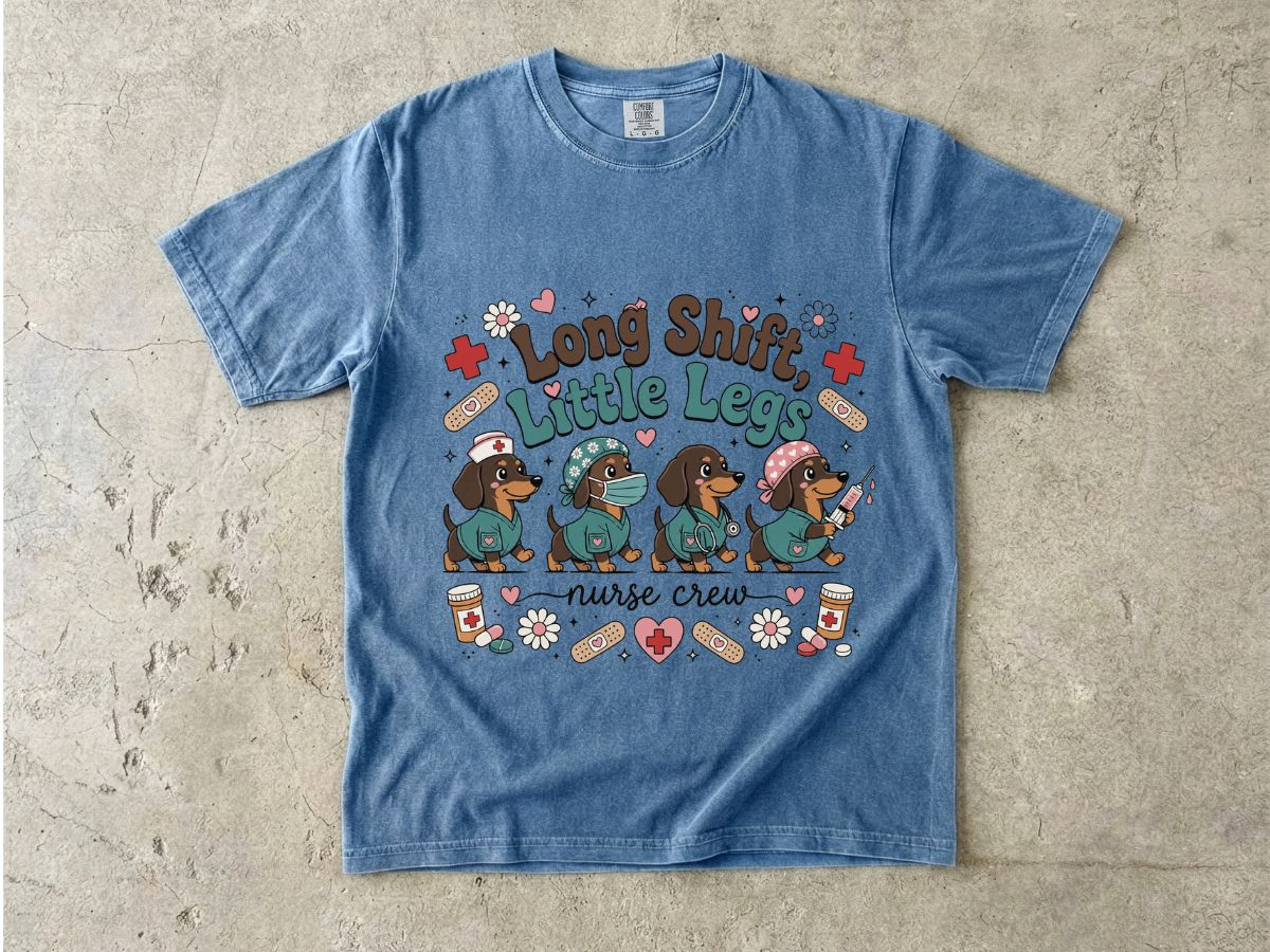 Long Shift, Little Legs Nurse Crew T-Shirt — Cute Dachshund Nurse Gift