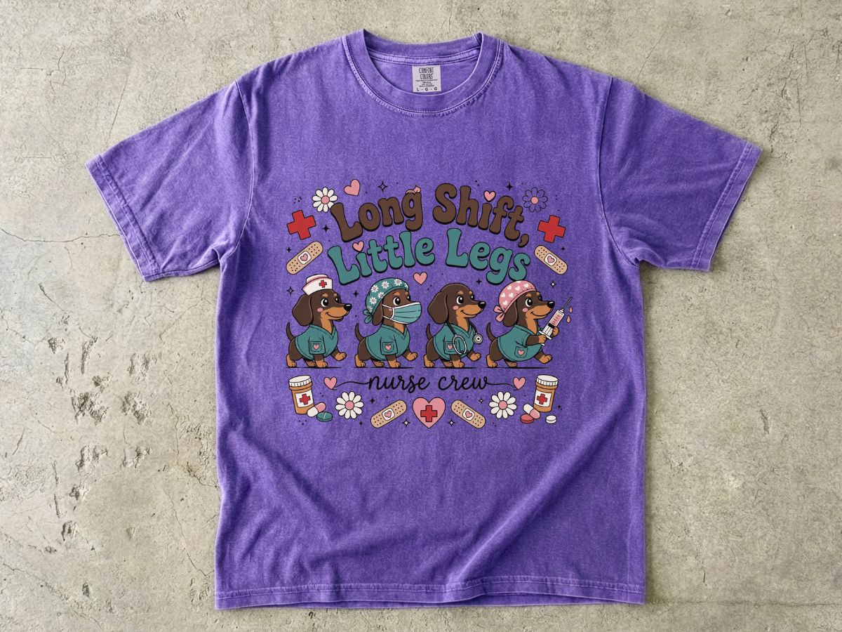 Long Shift, Little Legs Nurse Crew T-Shirt — Cute Dachshund Nurse Gift