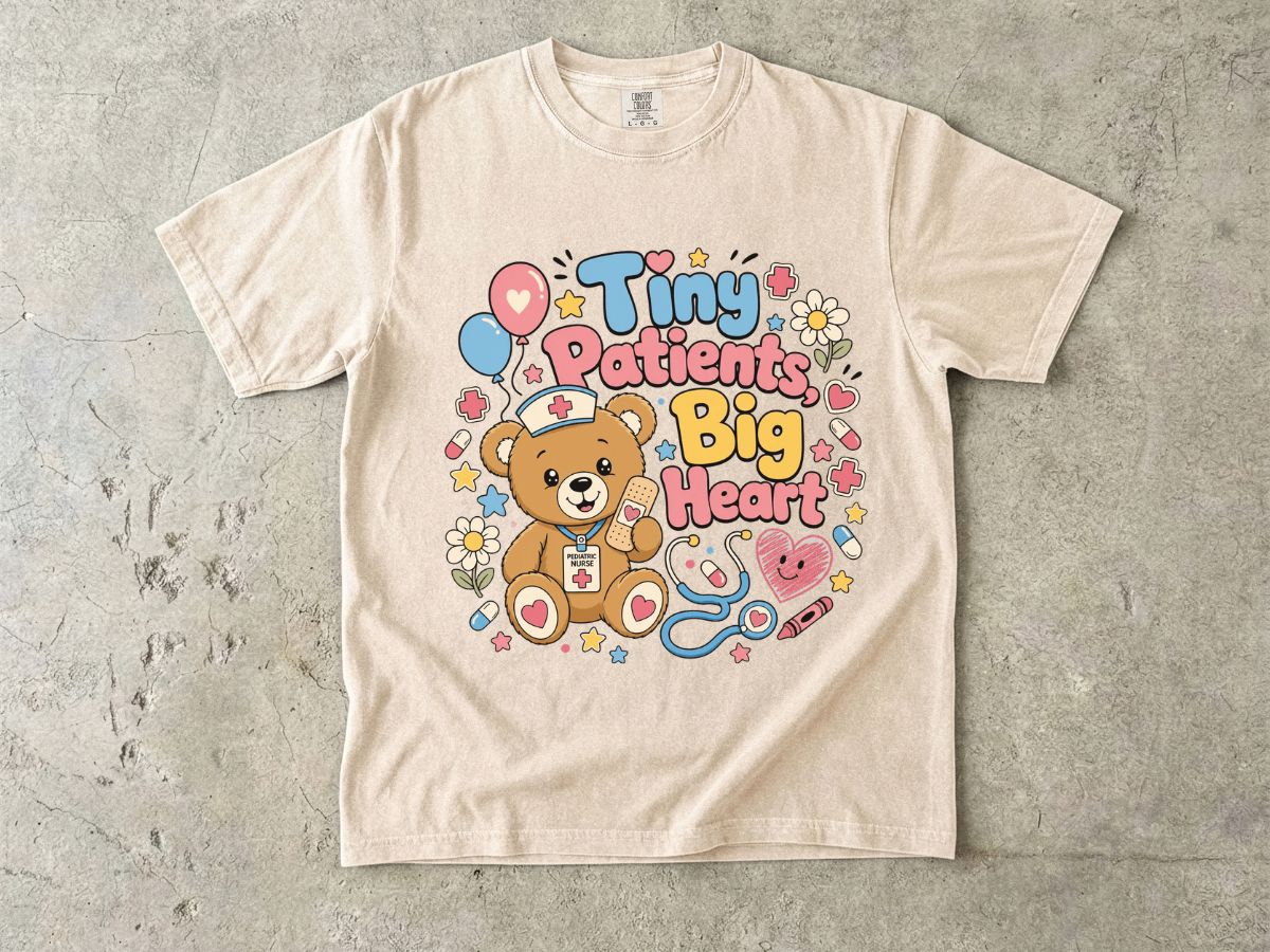 Tiny Patients Big Heart T-Shirt — Cute Nurse Teddy Pediatric Care Tee