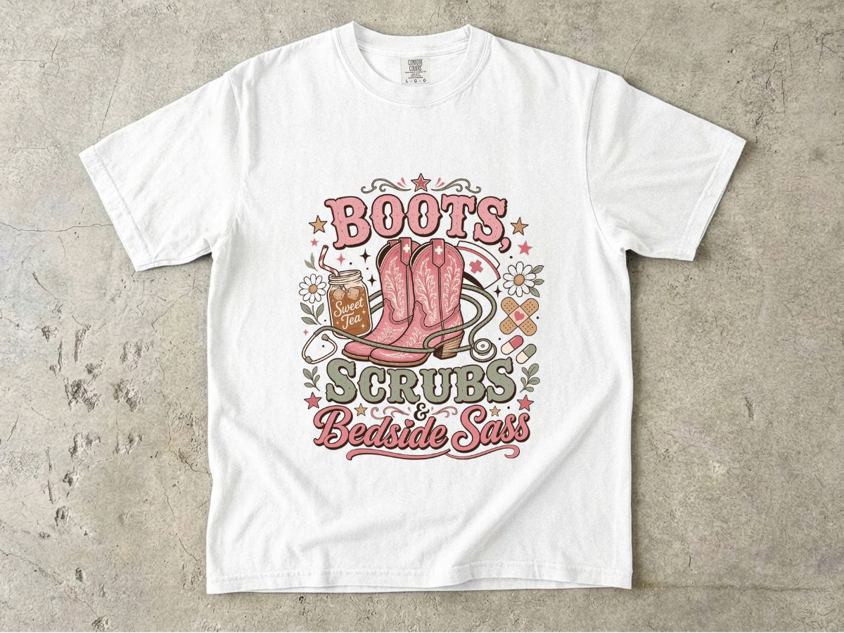 Nurse T-Shirt — "Boots Scrubs Bedside Sass" Western Nursing Tee