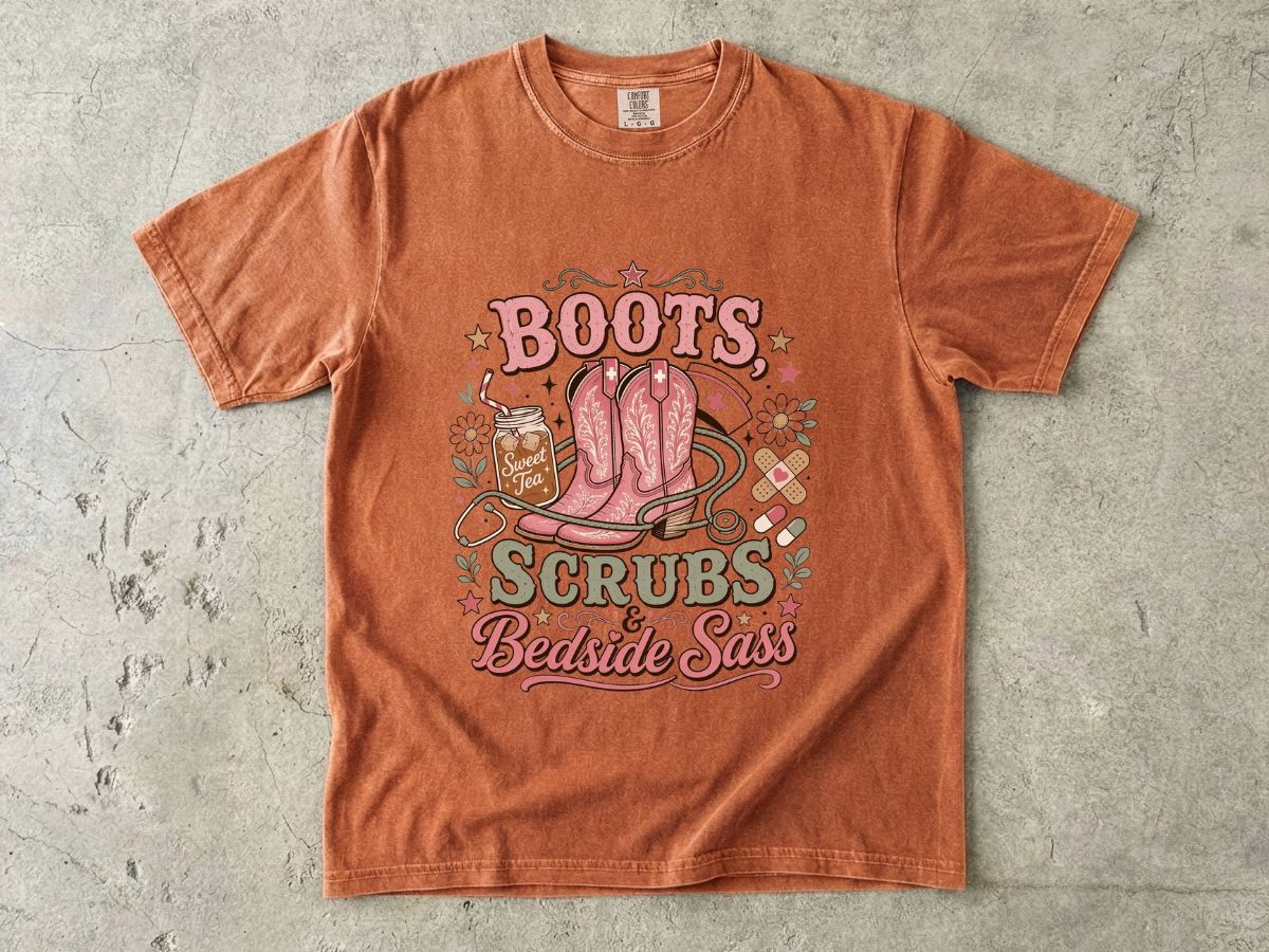 Nurse T-Shirt — "Boots Scrubs Bedside Sass" Western Nursing Tee